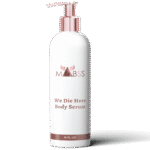 We Die Here Body Serum 160z